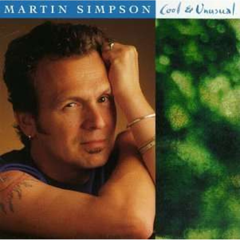 Martin Simpson  Cool  Unusual (CD) (1997)