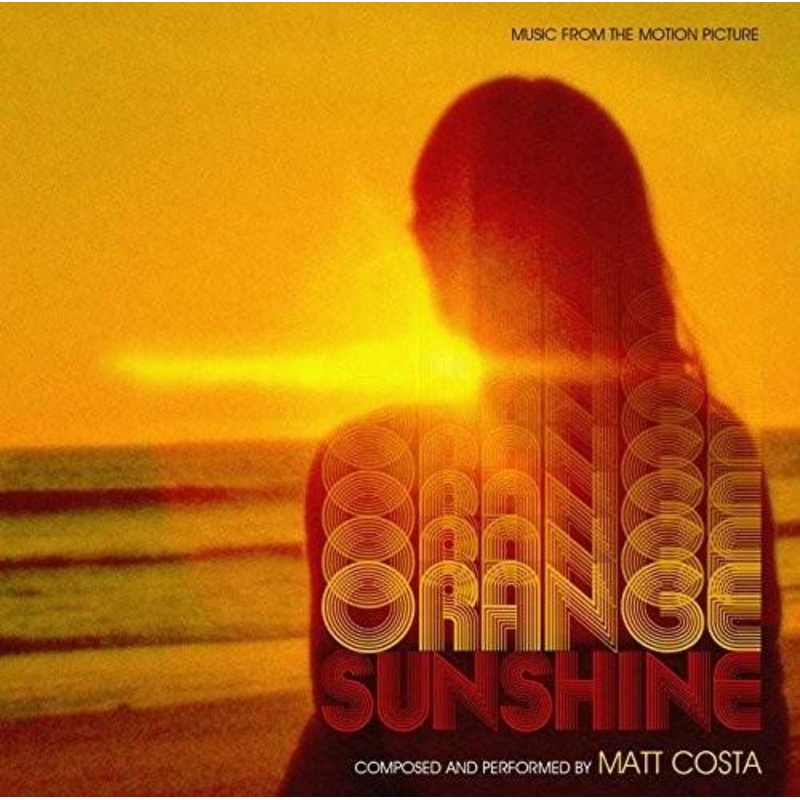 Matt Costa – Orange Sunshine (Original Soundtrack) – VINYL LP