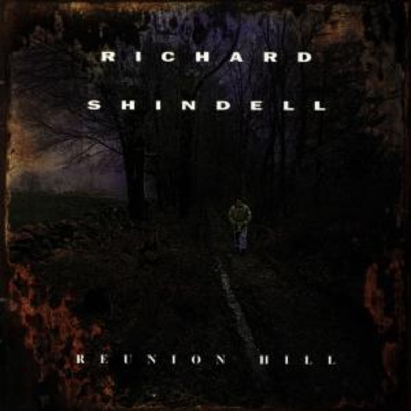 Richard Shindell  Reunion Hill (CD) (1997)