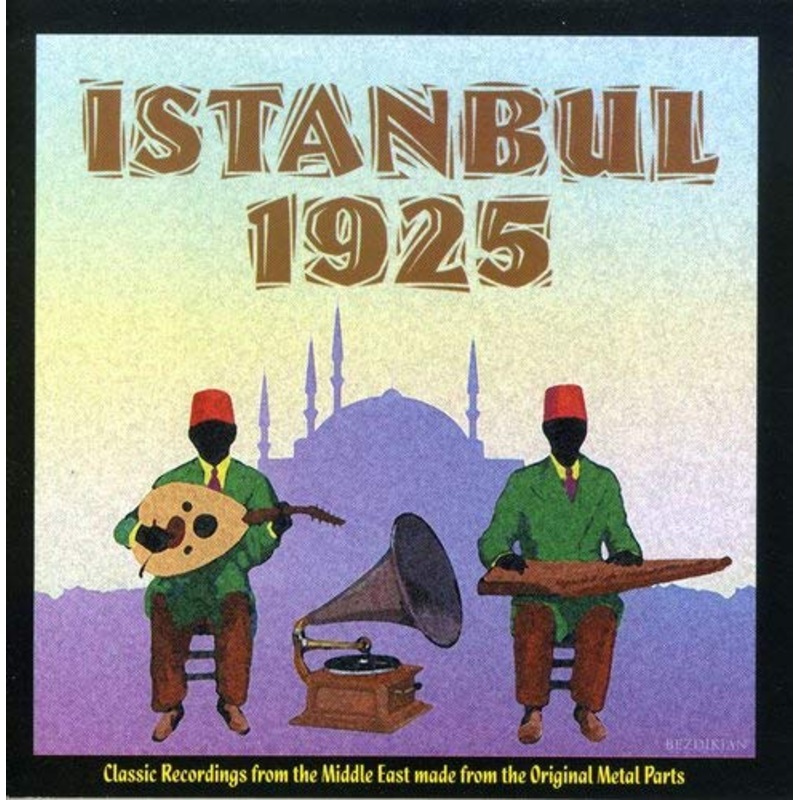 Various Artists  Istanbul 1925 (CD) [Remastered edition] (1994)