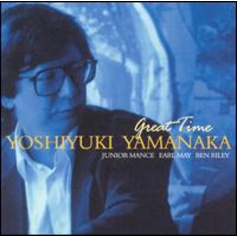 Yoshiyuki Yamanaka  Great Time (CD) (2012)