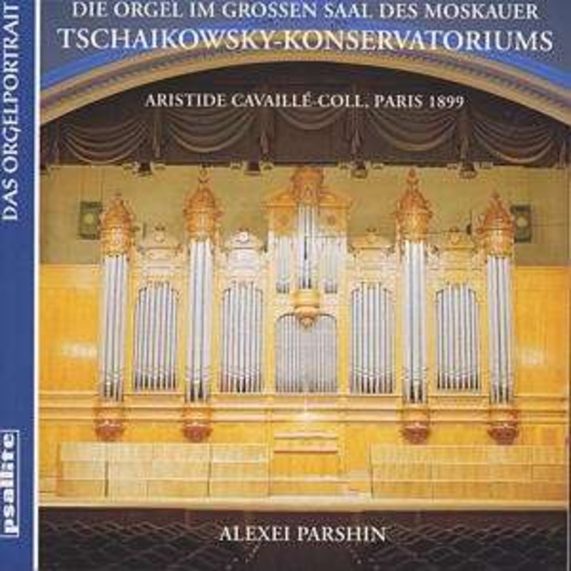 Alexei Parshin  Die Orgel Im Grossen Saal (CD) (2013)