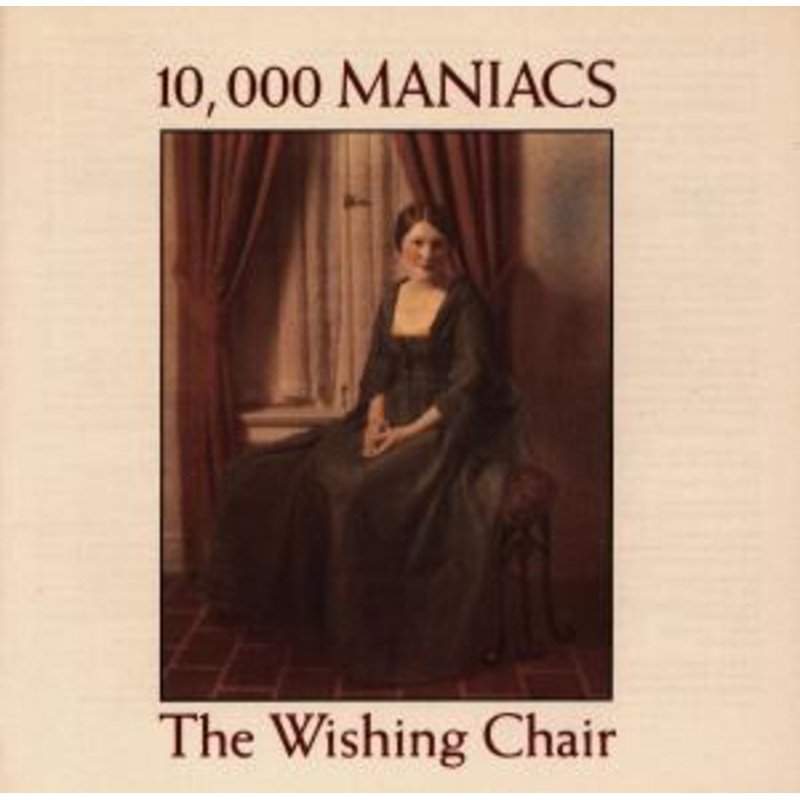 10000 Maniacs  Wishing Chair (CD) (2016)