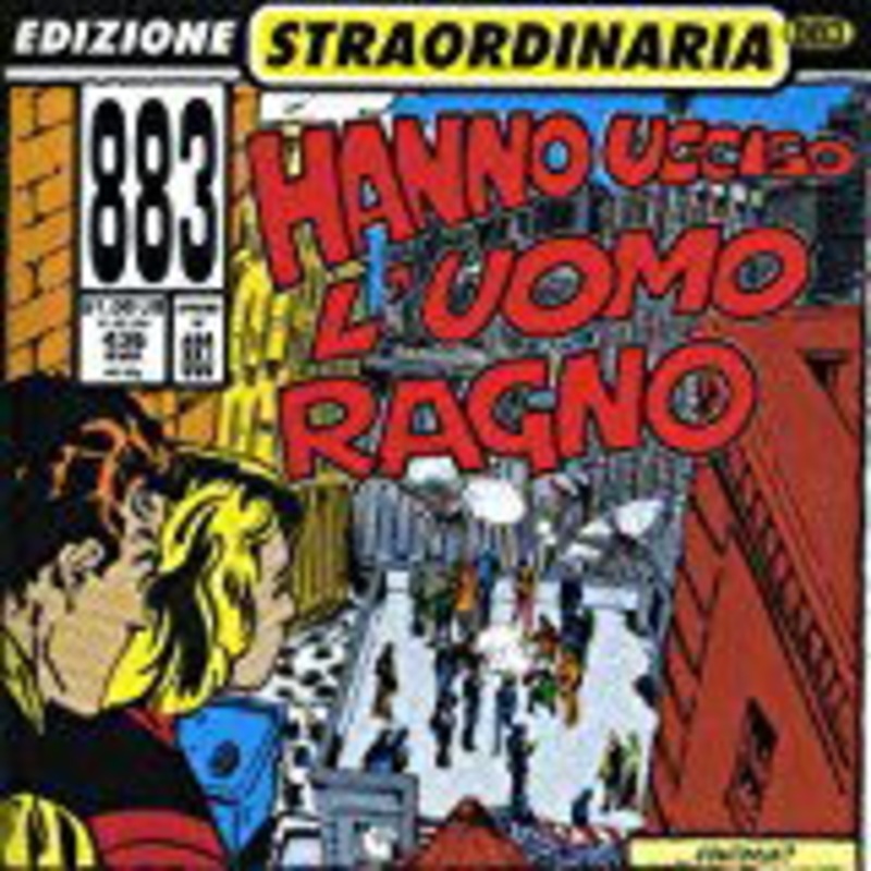 883  Hanno Ucciso L’uomo Ragno (CD) [Remastered edition] (2001)