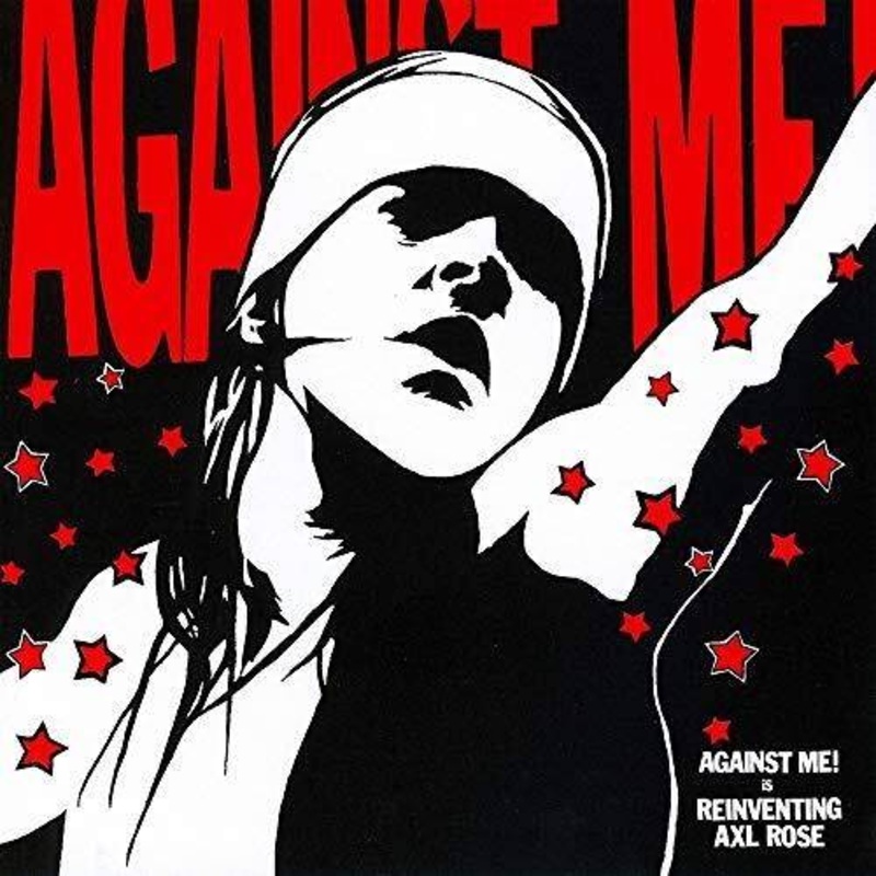Against Me – Reinventing Axl Rose – VINYL LP
