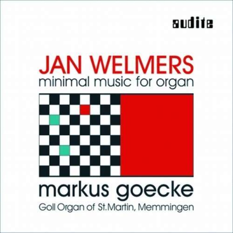 Welmers / Goecke  Minimal Music for Organ (CD) (2002)
