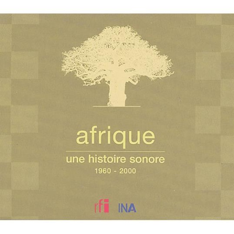 Afrique Une Histoire Sonore 1960-2000 / Various (CD) (2003)