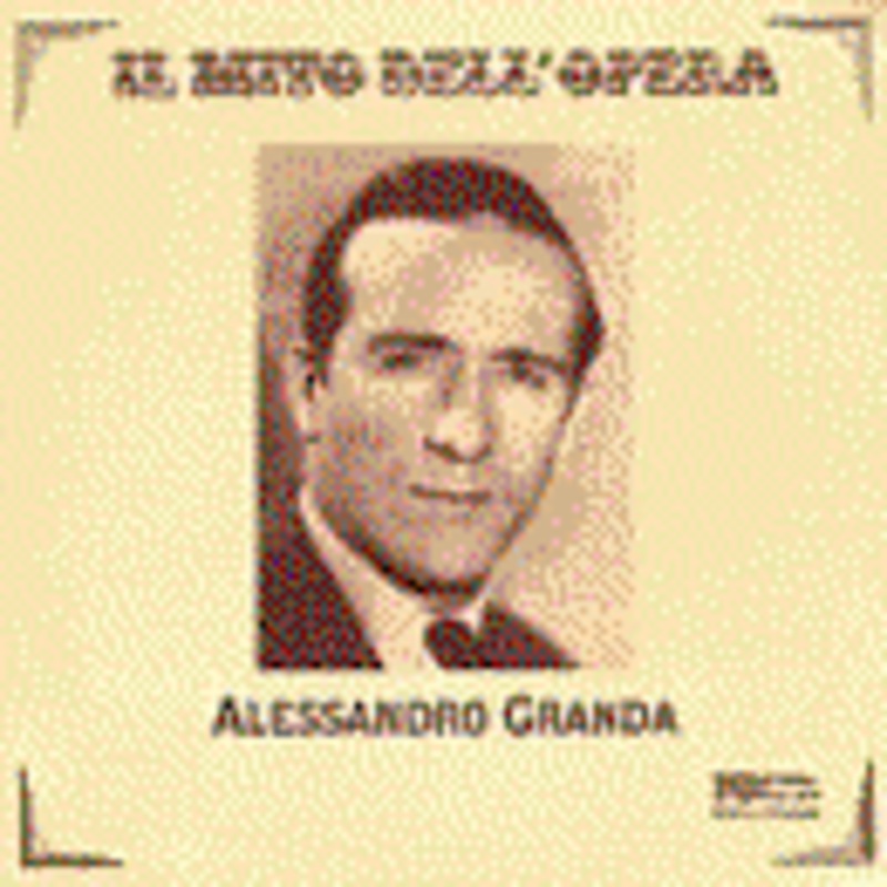 Alessandro Granda  Tenor Arias: Rigoletto, Traviata, et Al (CD) (1998)