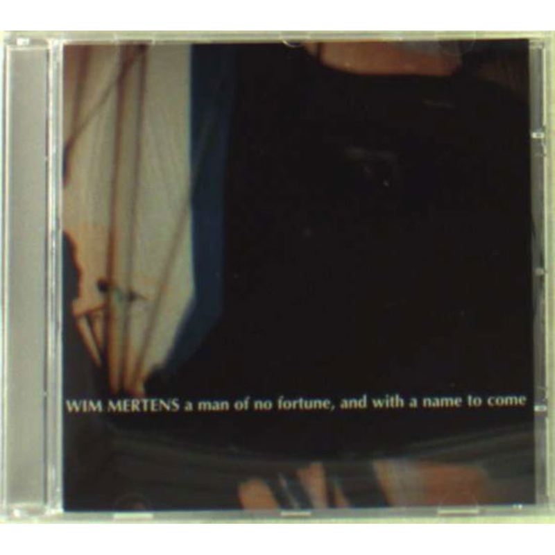 Wim Mertens  Man Of No Fortune (CD) [Remastered edition] (1987)