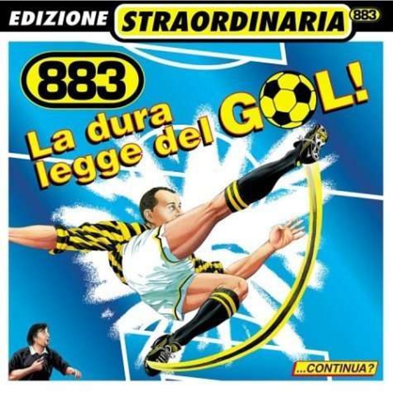 883  Dura Legge Del Gol (CD) [Bonus Tracks edition] (2002)