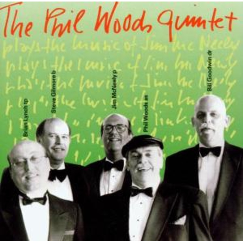 Woods Phil Quintet  Play the Music of Jim Mcneely (CD) (2012)