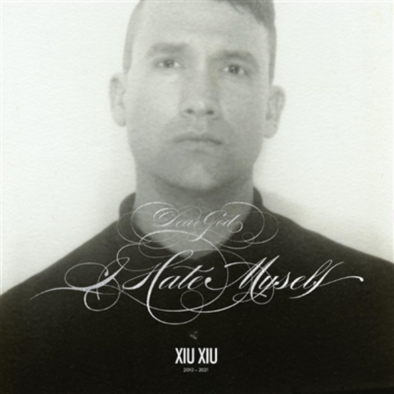 Xiu Xiu – Dear God, I Hate Myself (Deluxe Reissue, Grey Vinyl, Indie Exclusive) – VINYL LP