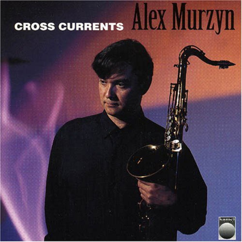 Alex Murzyn  Cross Currents (CD) (1995)