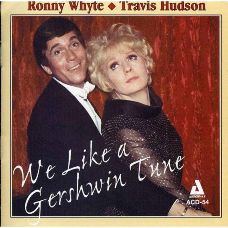 Whyte,ronny / Hudson,travis  We Like a Gershwin Tune (CD) (1999)