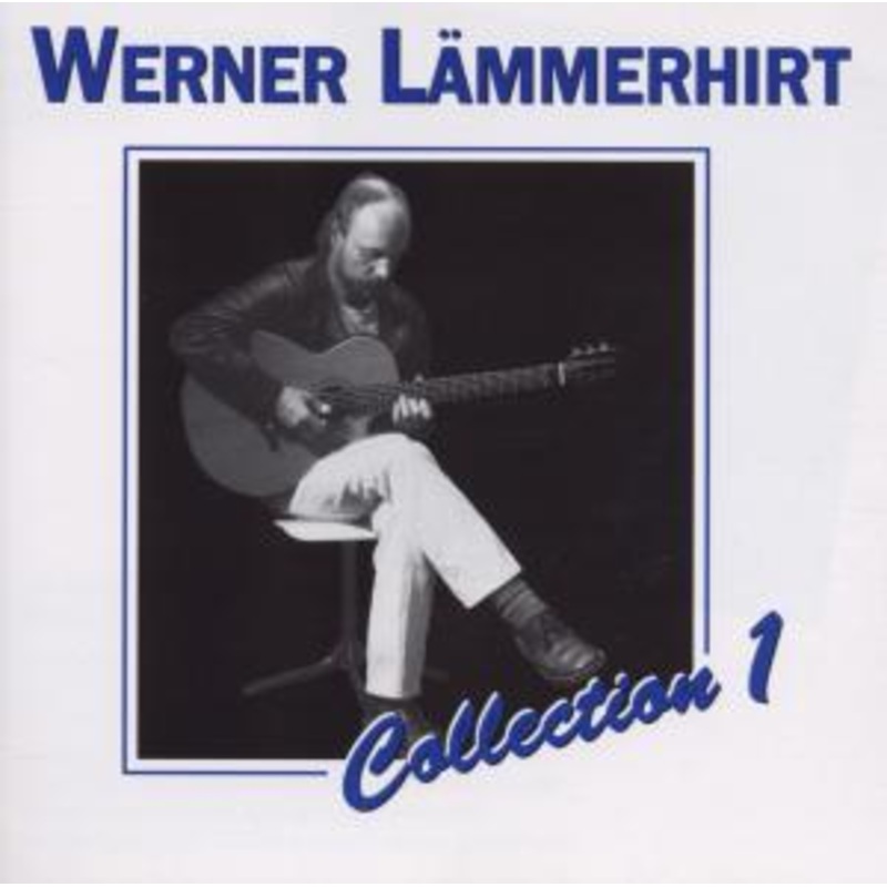 Werner Lammerhirt  Collection 1 (CD) (2022)