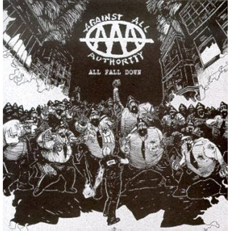Against All Authority  All Fall Down (CD) (2007)
