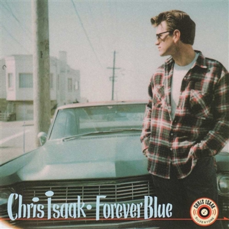 Chris Isaak – Forever Blue (30th Anniversary Edition) – VINYL LP