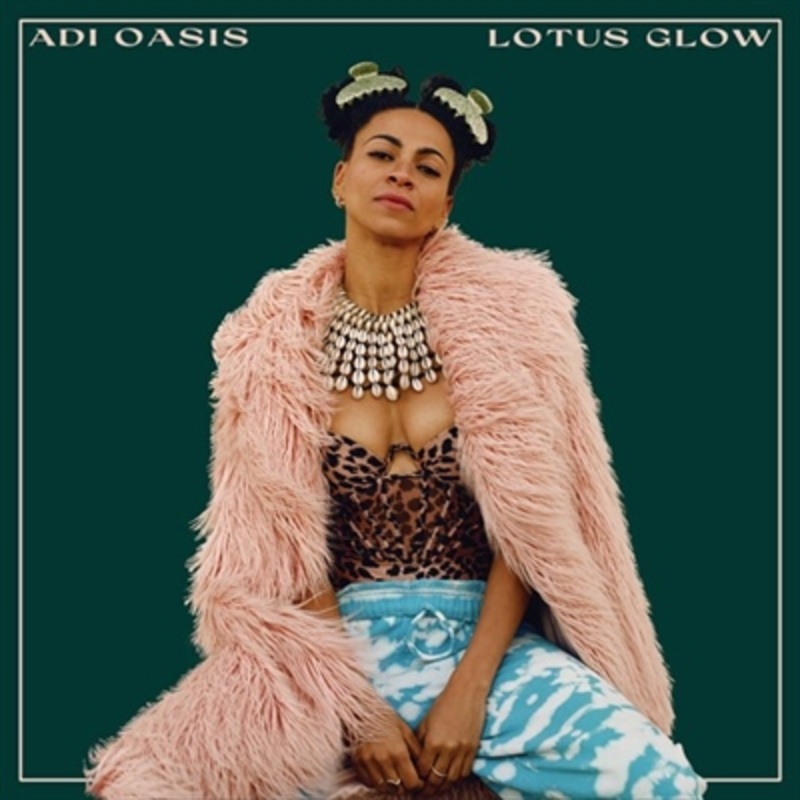 Adi Oasis – Lotus Glow – VINYL LP