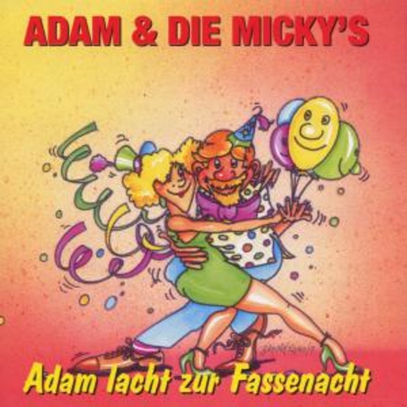 Adam & Die Micky’s  Adam Lacht Zur Fassenacht (CD) (2000)
