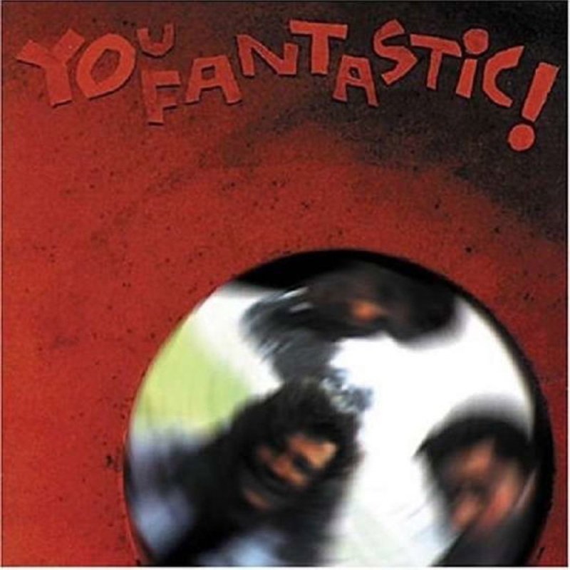You Fantastic!  Pals (CD) [EP edition] (1997)