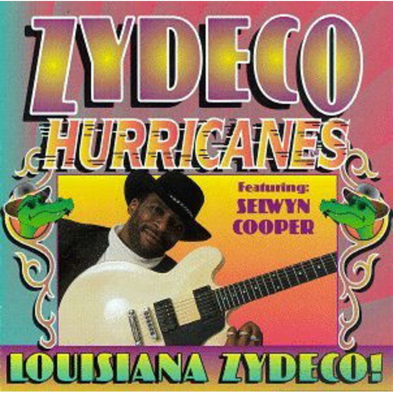 Zydeco Hurricanes  Louisiana Zydeco (CD) (1995)