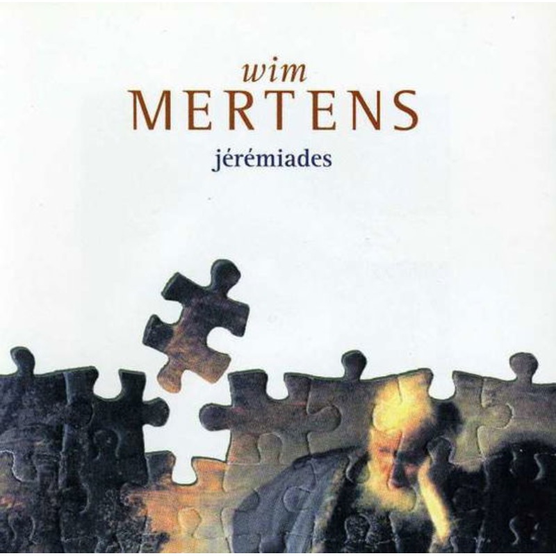 Wim Mertens  Jeremiades (CD) (1995)