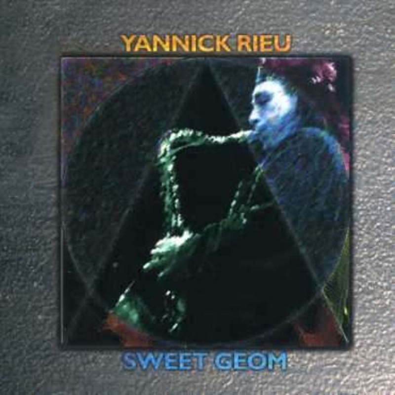 Yannick Rieu  Sweet Geom (CD) (2000)