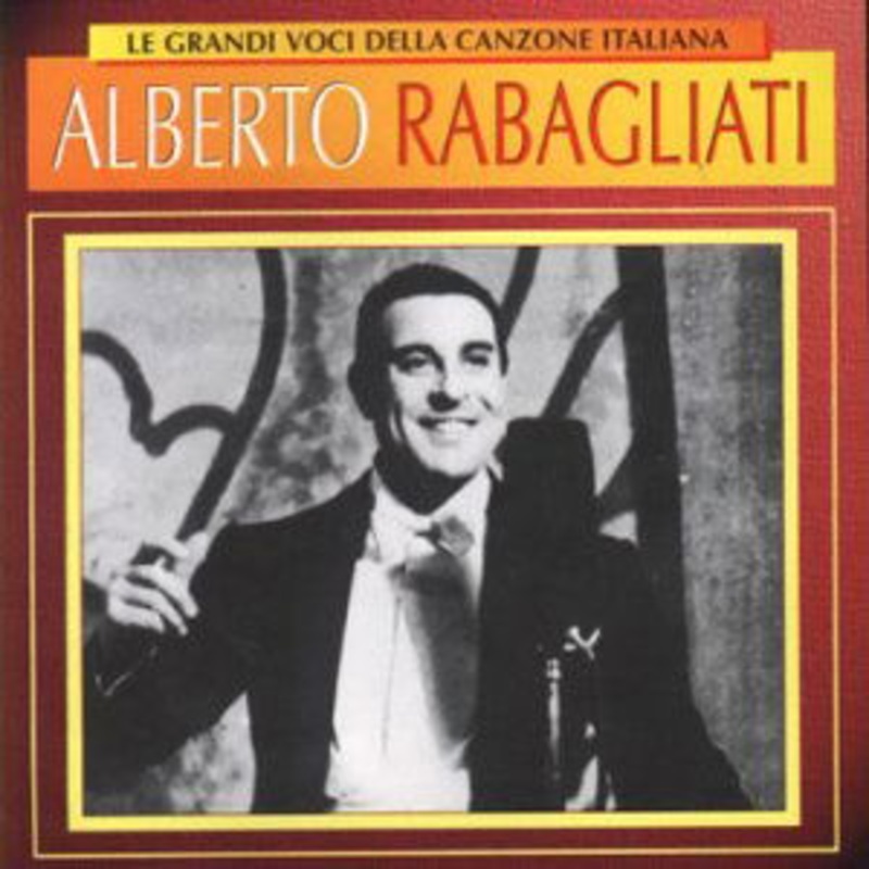Alberto Rabagliati  Le Grandi Voci Della Canzone (CD) (2013)