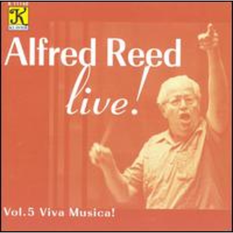 Alfred Reed  Live: Viva Musica 5 (CD) (2004)