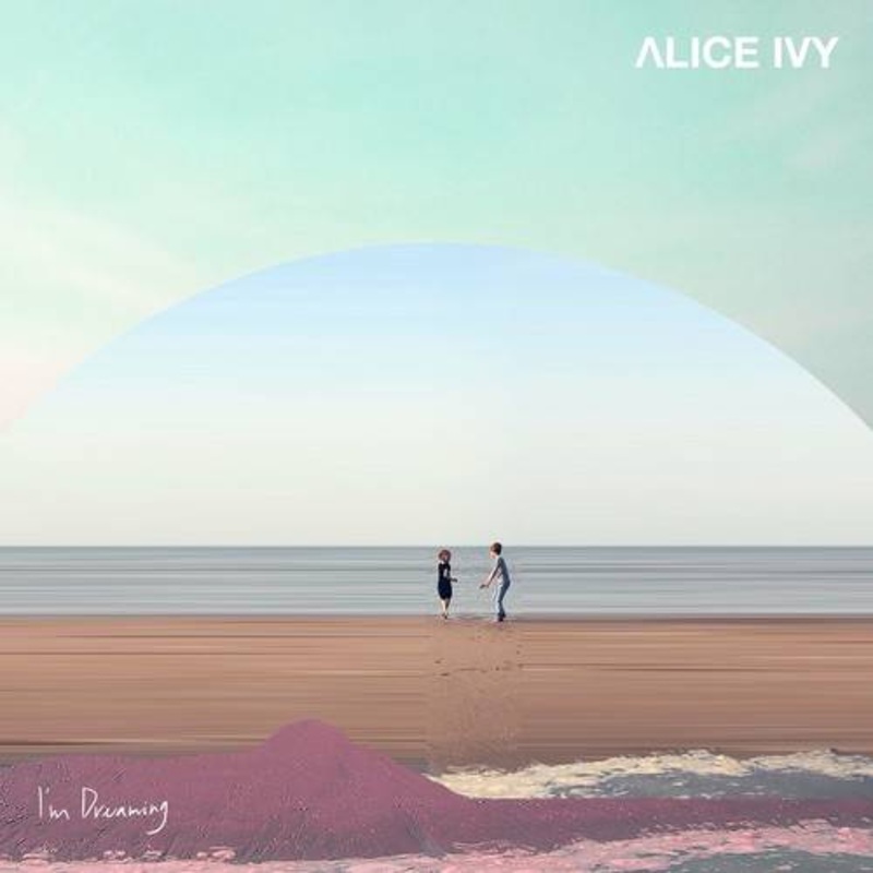 Alice Ivy – I’m Dreaming – VINYL LP