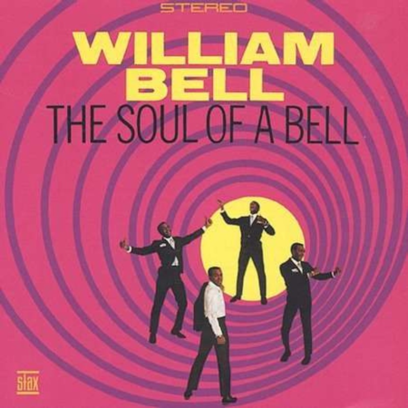 William Bell  The Soul Of A Bell (CD) (2006)