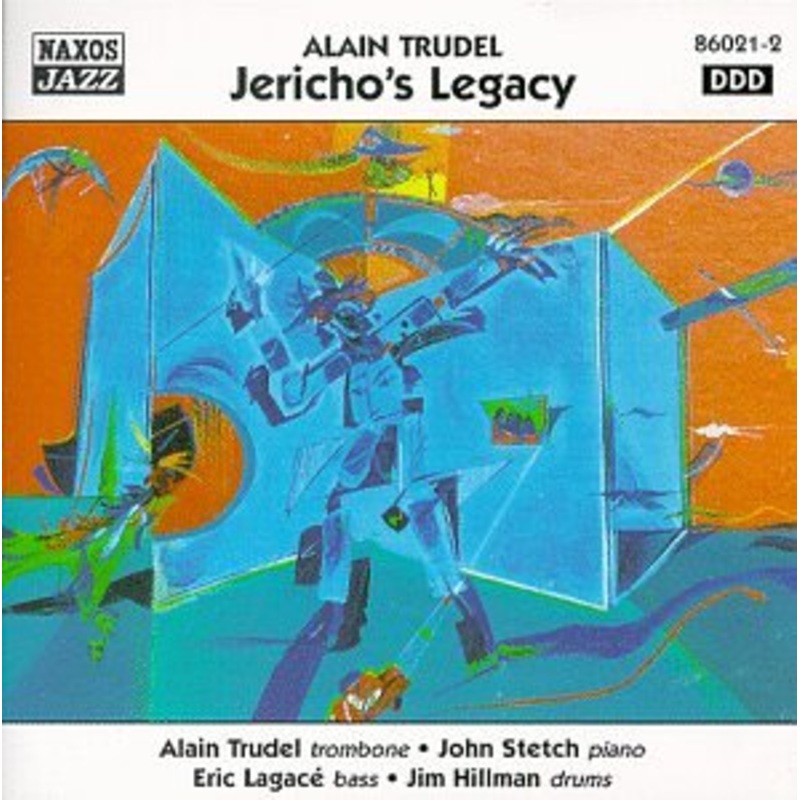 Alain Trudel  Jericho’s Legacy (CD) (1999)