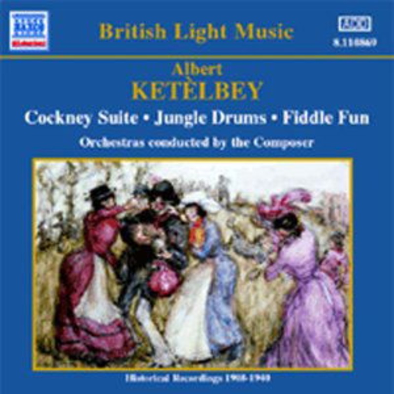Albert Ketelbey  British Light Music (CD) (2003)