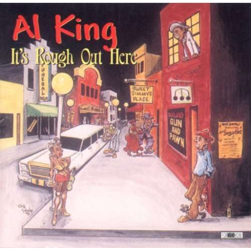 Al King  It’s Rough out Here (CD) (1998)