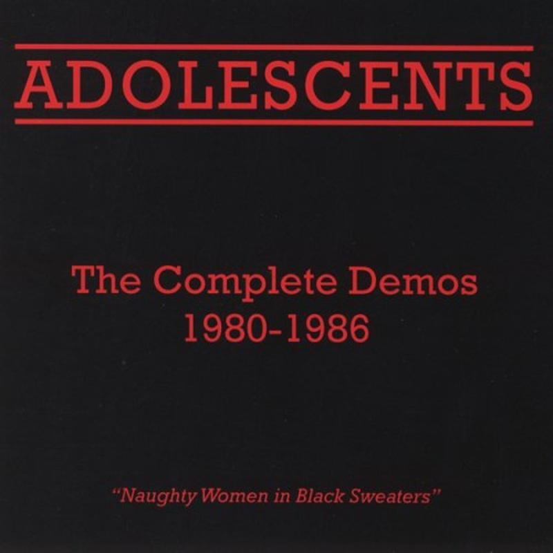 Adolescents  Complete Demos 1980-1986 (LP) (2018)