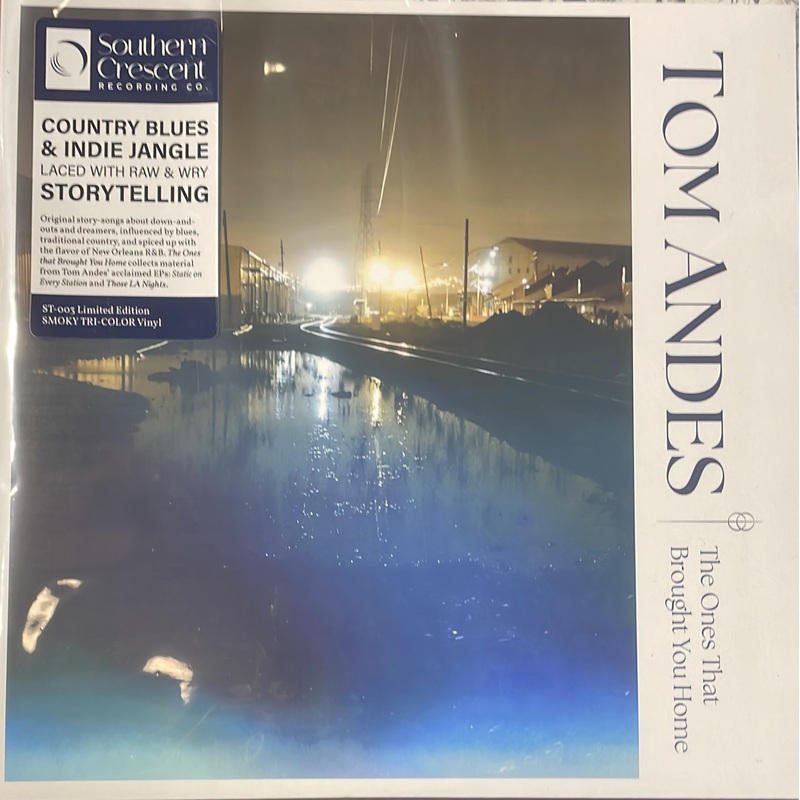 ANDES, TOM – The Ones That Brought You Home [TRI-COLOR LP]