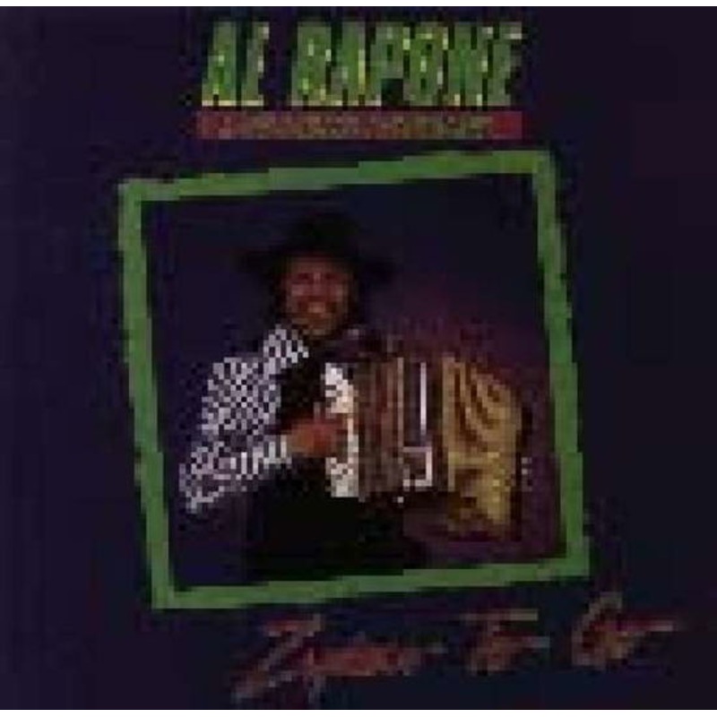 Al Rapone  Zydeco to Go (CD) (1992)
