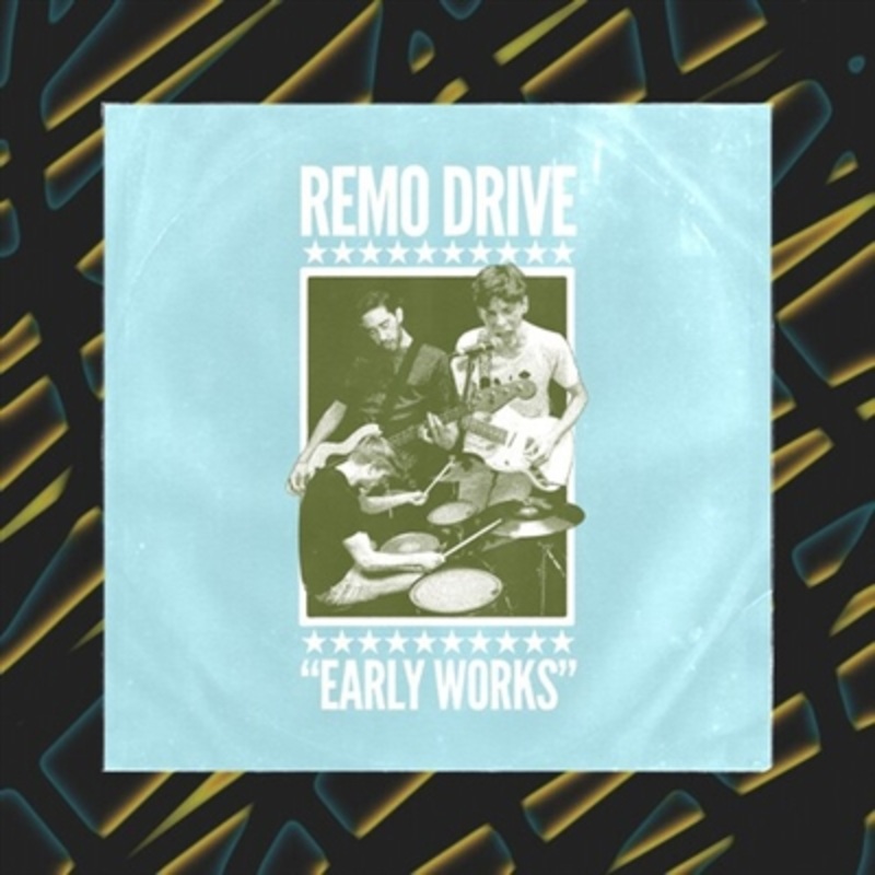 Remo Drive – Early Works (White Vinyl) – VINYL LP