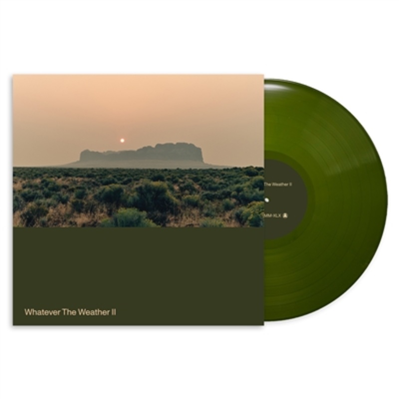 Whatever the Weather – Whatever the Weather II (Dark Green Vinyl) – VINYL LP