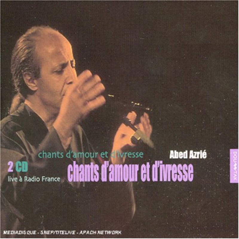 Abed Azrie  Chants DAmour & DIvress (CD) (2010)
