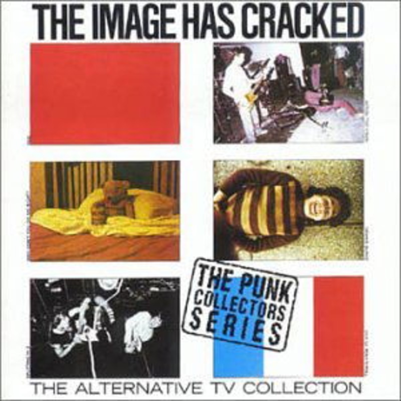 Alternative TV  The Image Has Cracked (CD-R) [Bonus Tracks, Limited edition] (2014)