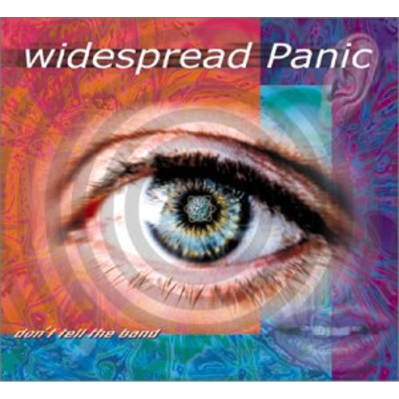 Widespread Panic  Don’t Tell the Band (CD) (2011)