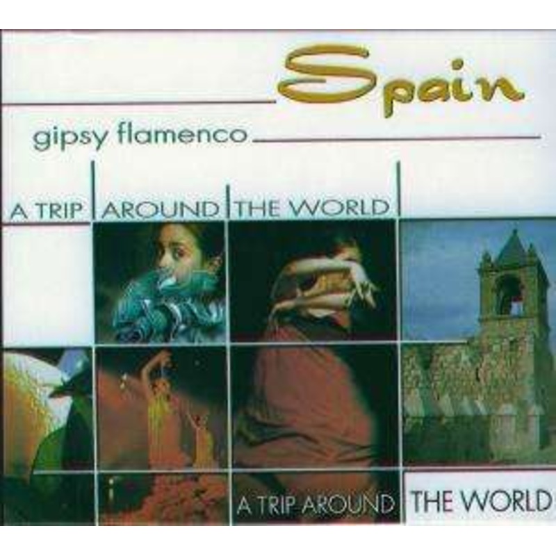 A Trip Around the World  Gipsy Flamenco Spain (CD) (2008)