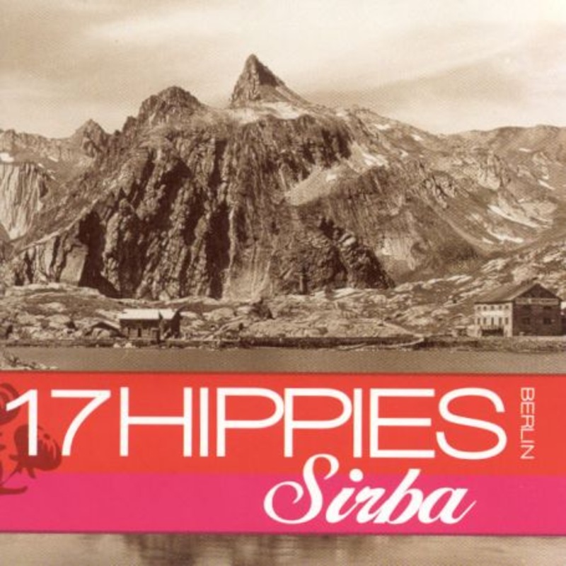 17 Hippies  Sirba (CD) (2003)