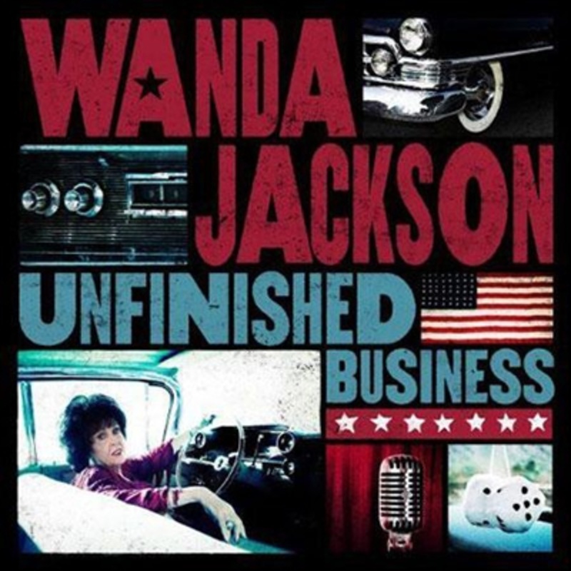 Wanda Jackson – Unfinished Business – Vinyl LP