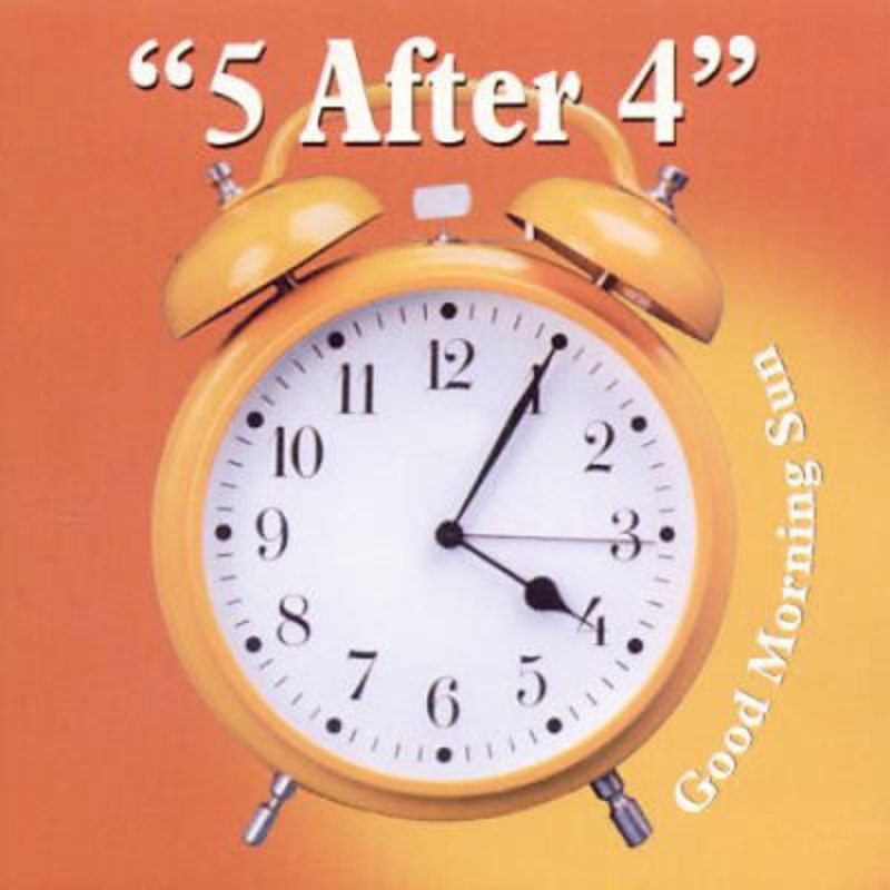 5 After 4  Good Morning Sun (CD) (1990)
