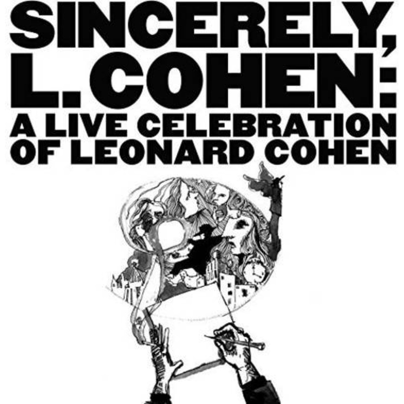 Various Artists – Sincerely, L. Cohen: A Live Celebration Of Leonard Cohen – VINYL LP