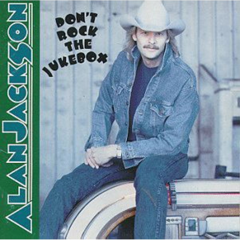 Alan Jackson  Alan Jackson-dont Rock the Jukebox (CD) (2014)