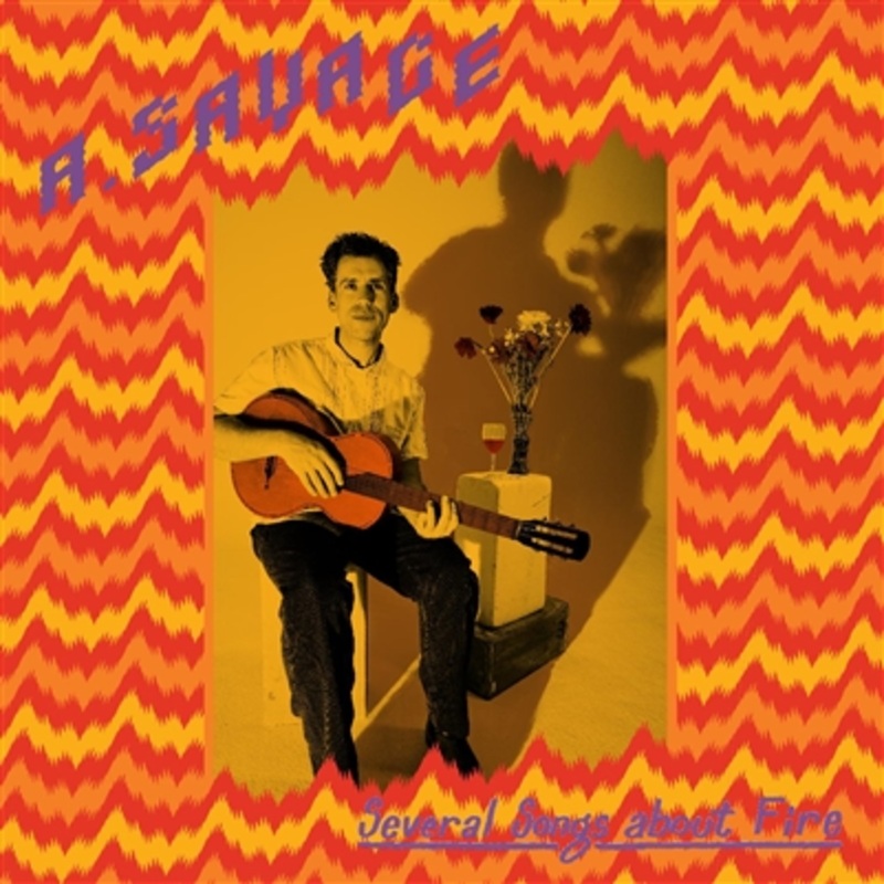 A. Savage – Several Songs About Fire – VINYL LP