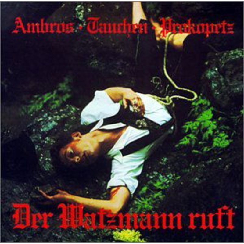 Ambrostauchenprokopetz  Der Watzmann Ruft (CD) (1989)